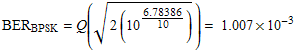 FormBox[RowBox[{BER_BPSK, =, RowBox[{RowBox[{Q, (, RowBox[{RowBox[{(, RowBox[{2, RowBox[{(, Ro ... 6, /, 10}]}], )}]}], )}], ^, (1/2)}], )}], =,  , RowBox[{1.007, ×, 10^(-3)}]}]}], TraditionalForm]